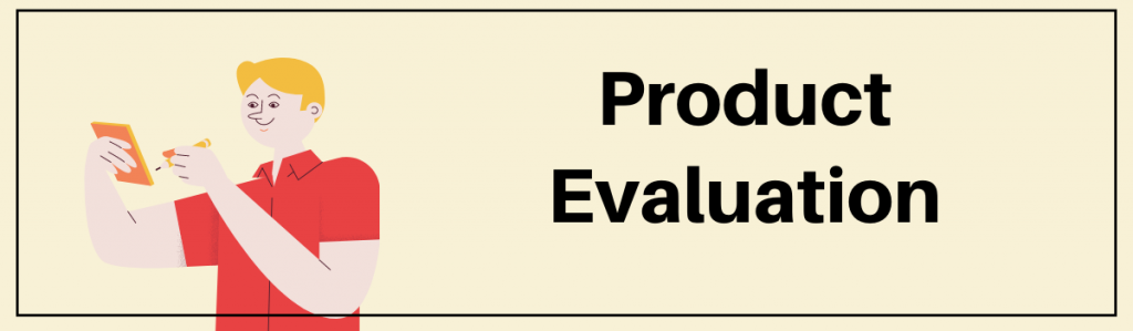 Product Evaluation