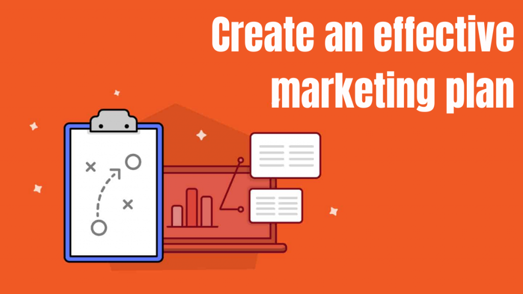 نصائح تسويقية متعددة المستويات في عام 2021 7 Create an effective marketing plan