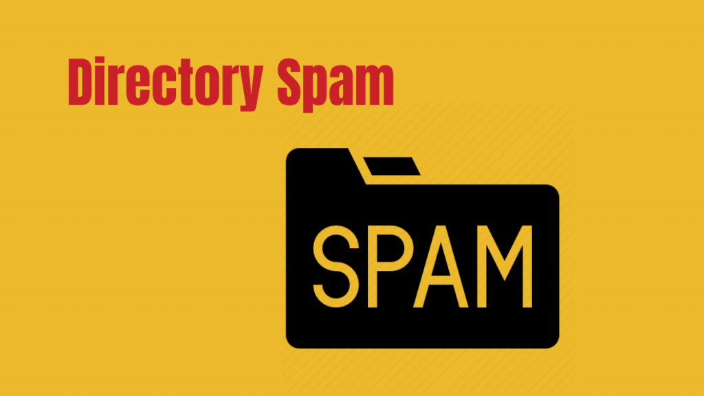 ما هو رابط البريد العشوائي - كل ما تحتاج إلى معرفته 6 Directory Spam