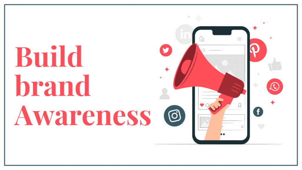 build brand awareness