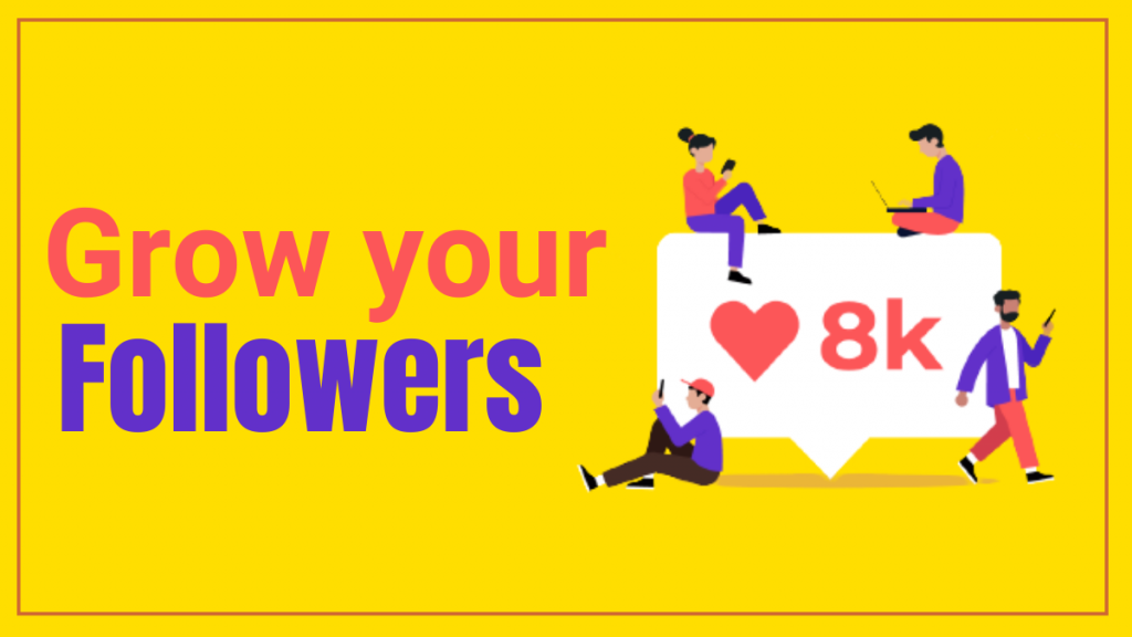 grow your followers