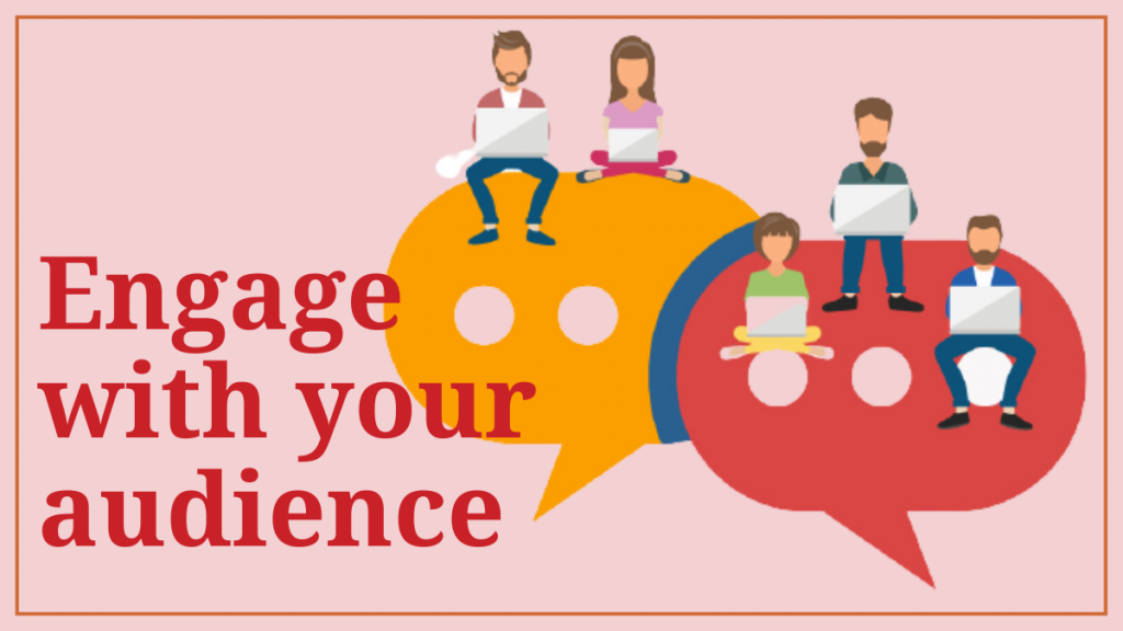 engage with your audience