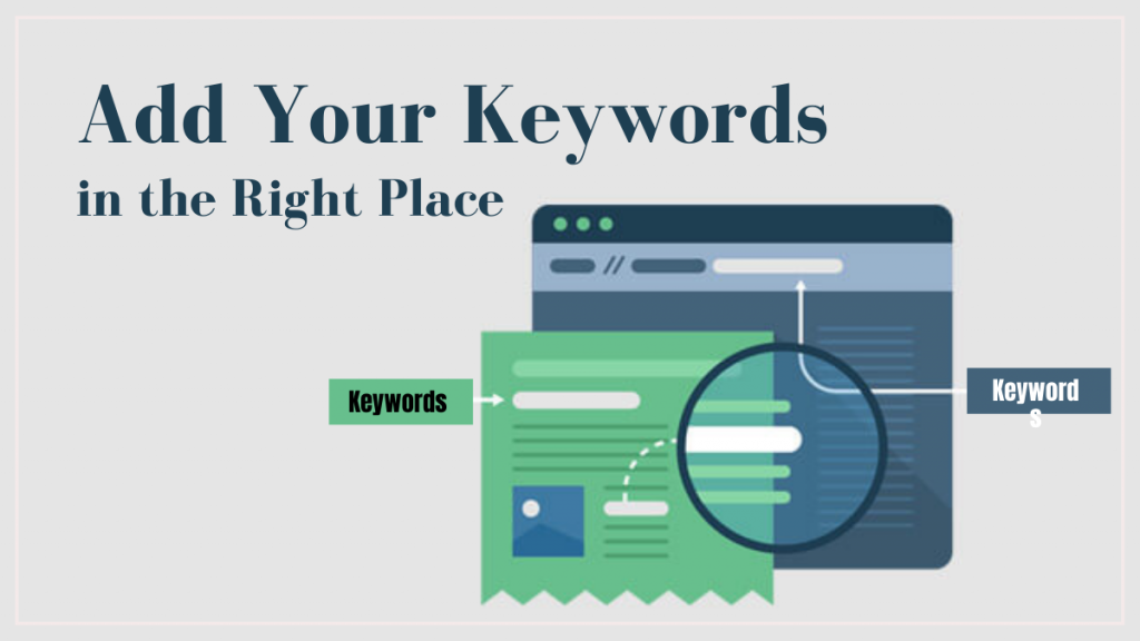 Add Your Keywords in the Right Place