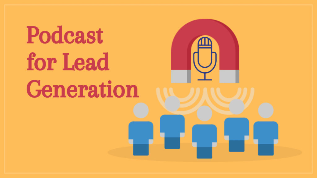 生成 SEO 潜在客户的 10 个技巧 5 Podcast for Lead Generation