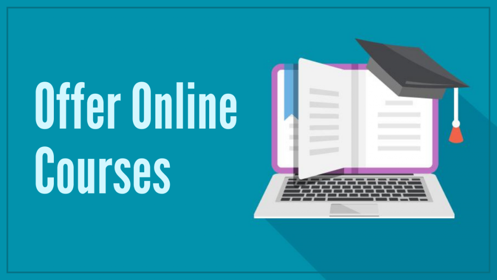 2022년에 블로그로 수익을 창출하는 방법 6 Offer Online Courses