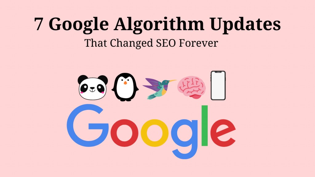 SEO를 영원히 바꾼 7가지 Google 알고리즘 업데이트 1 7 Google Algorithm Updates That Changed SEO Forever