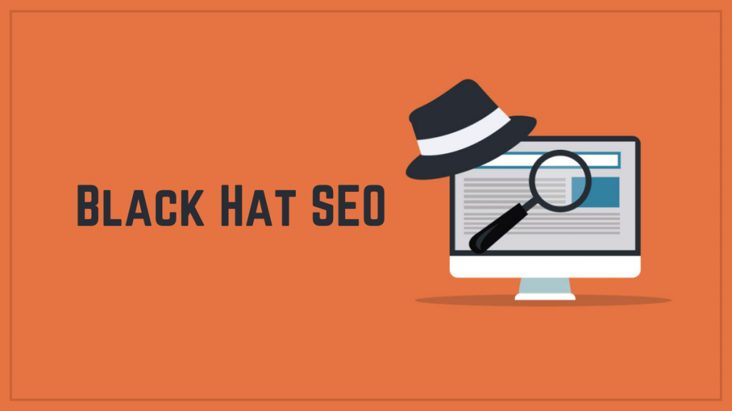 Techniques de référencement chapeau noir en 2022 | Choses à éviter 1 Black Hat SEO