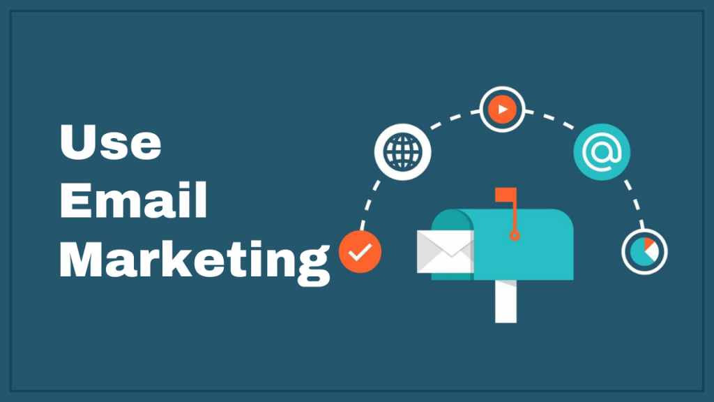 ウェブサイトなしでアフィリエイト リンクを宣伝する方法 5 Use email marketing