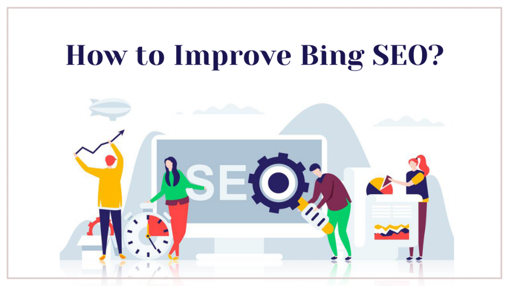 How to Improve Bing SEO