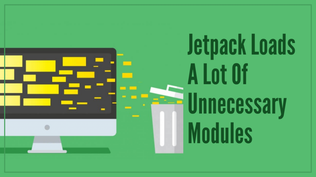Jetpack Loads A Lot Of Unnecessary Modules