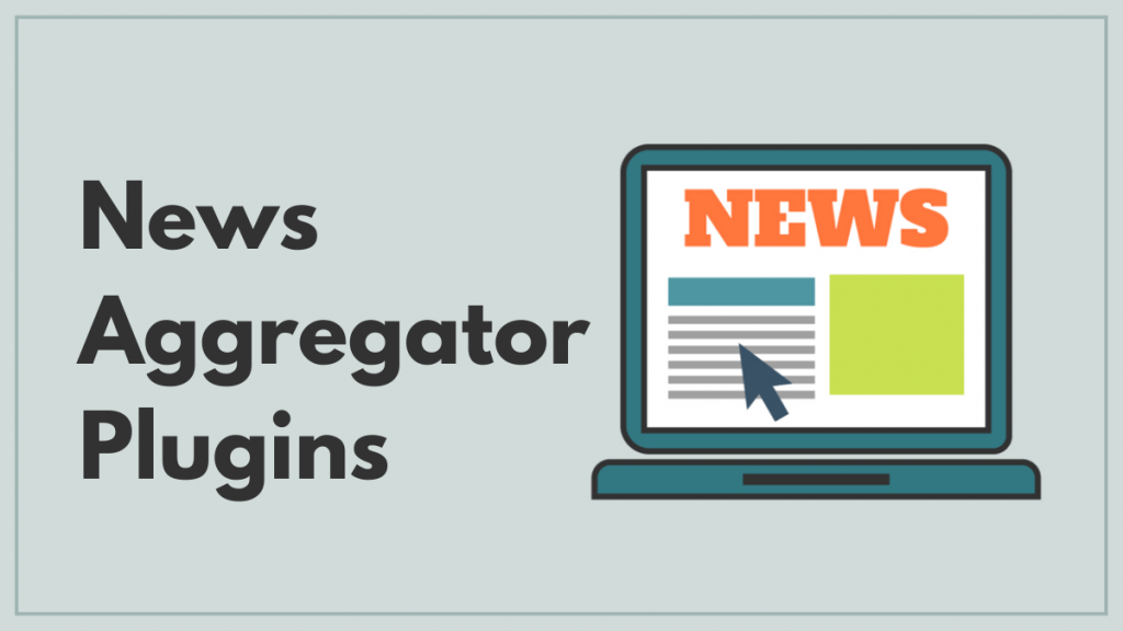 Migliori notizie Plugin Aggregator per WordPress 1 News Aggregator Plugins