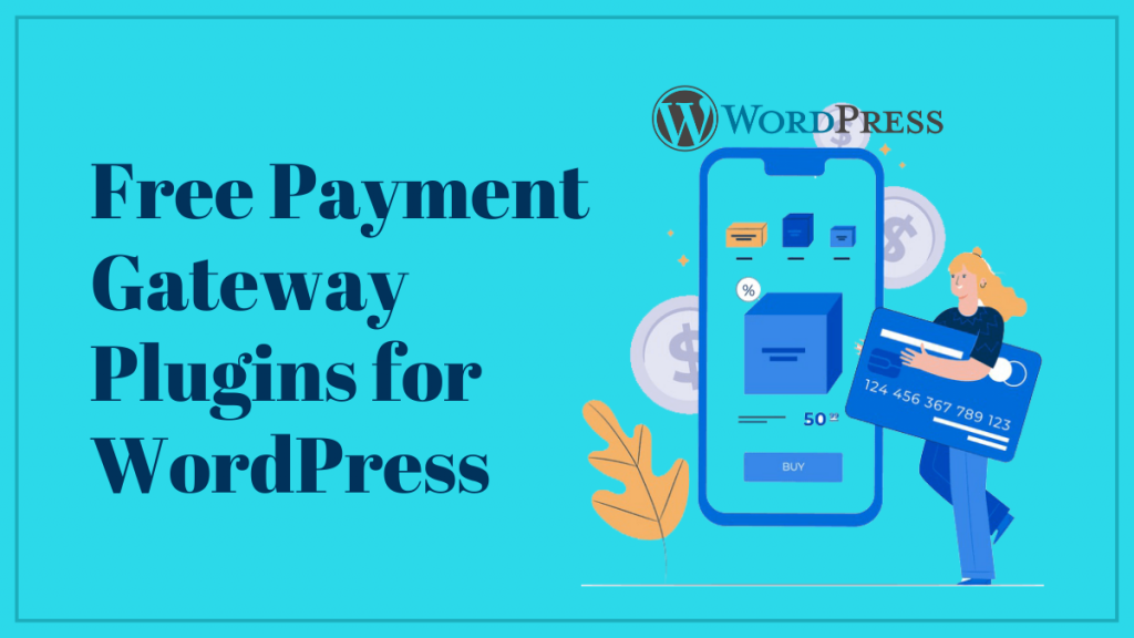5 インドで最高の WordPress 支払いゲートウェイ 1 free payment gateway plugins for wordpress