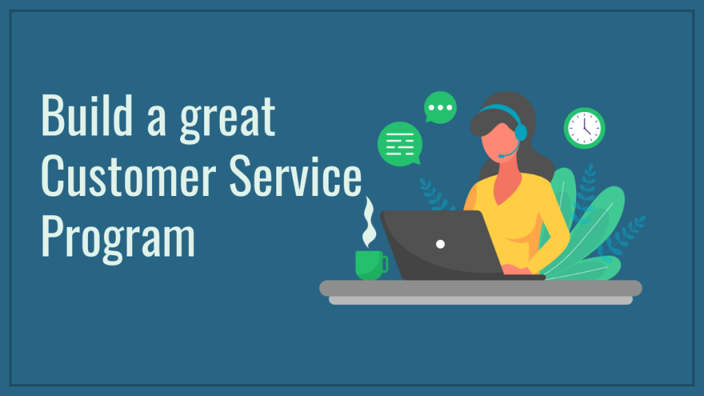 Tips Pemasaran Digital untuk Situs Web Pemula 5 Build a great customer service program