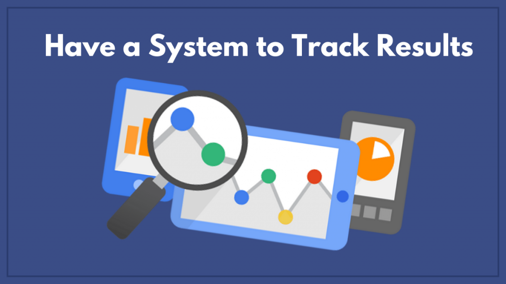 Tips Pemasaran Digital untuk Situs Web Pemula 6 Have a system to track results