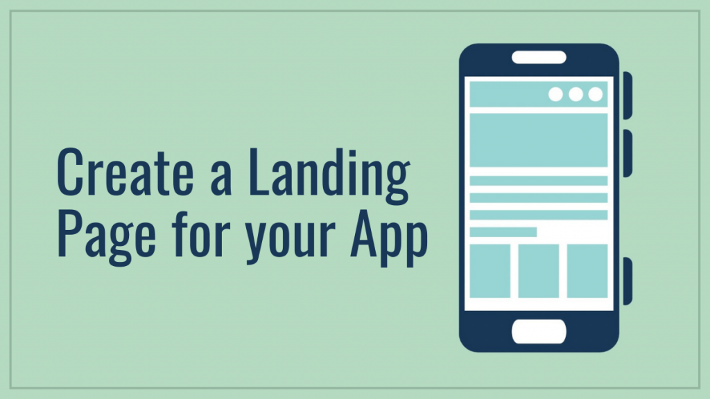 Stratégie de marketing numérique pour l'application mobile 2 Create a landing page for your app