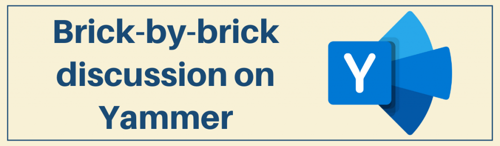 ソーシャル メディア マーケティング プロジェクトのアイデアとトピック 4 Brick-by-brick discussion on Yammer