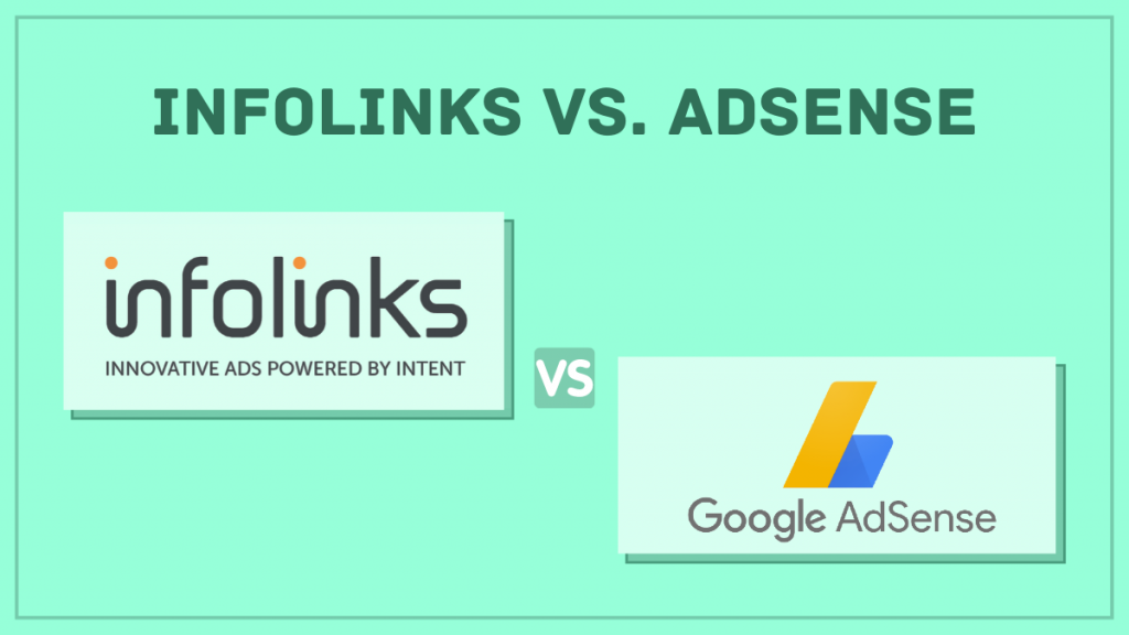Infolinks 比 Adsense 1 更好吗 InfoLinks vs. Adsense