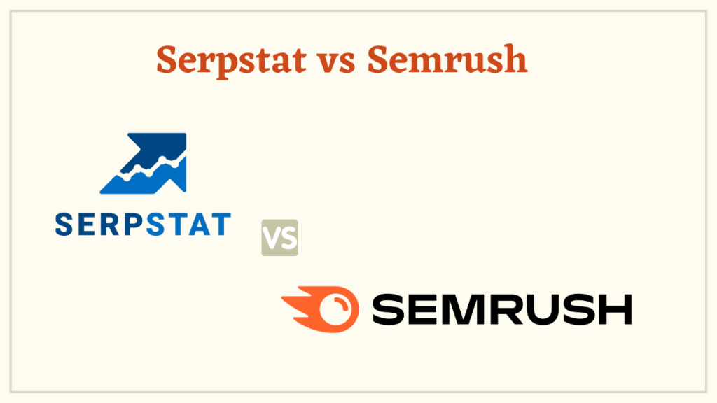 Serpstat vs Semrush