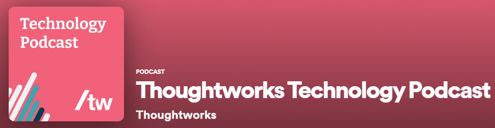 Thoughtworks 技術播客