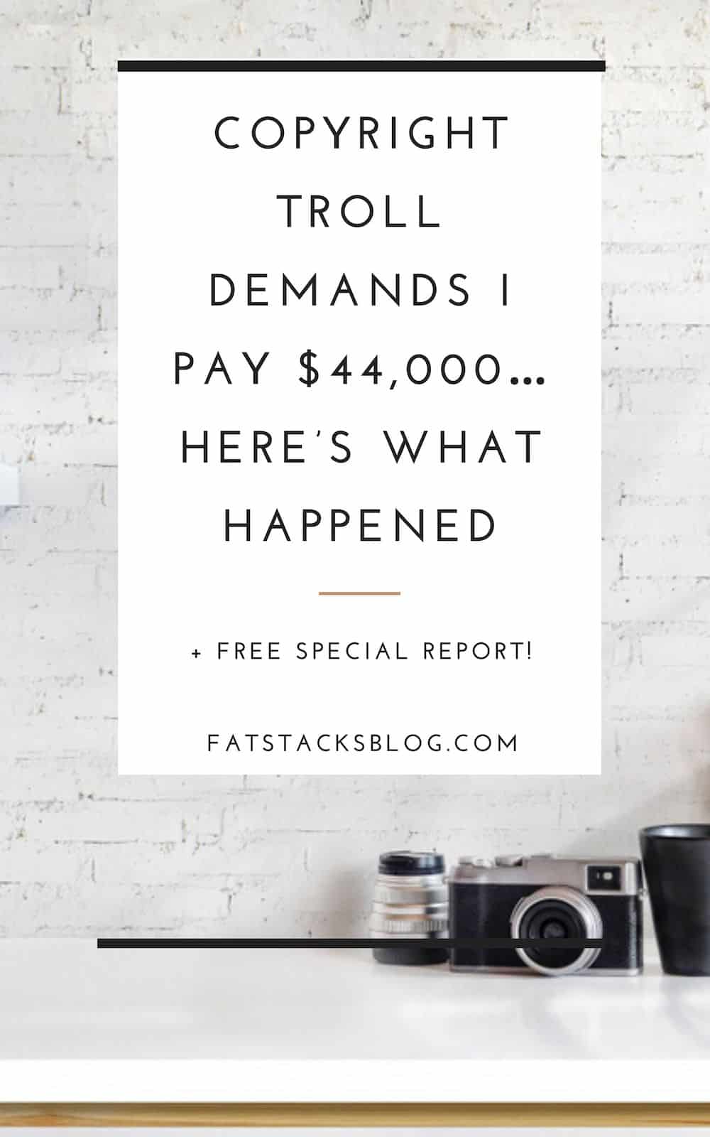 著作権トロールが 44,000 ドルを要求…その後は?