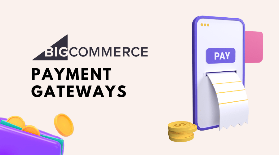 BigCommerce-Payment-Gateways