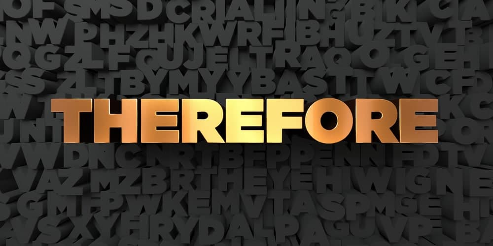 Siyah bir arka plana karşı altın "bu nedenle" kelimesi.