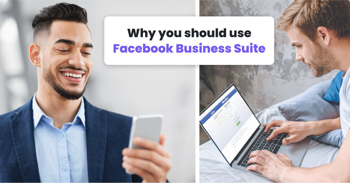 لماذا يجب عليك استخدام Facebook Business Suite؟