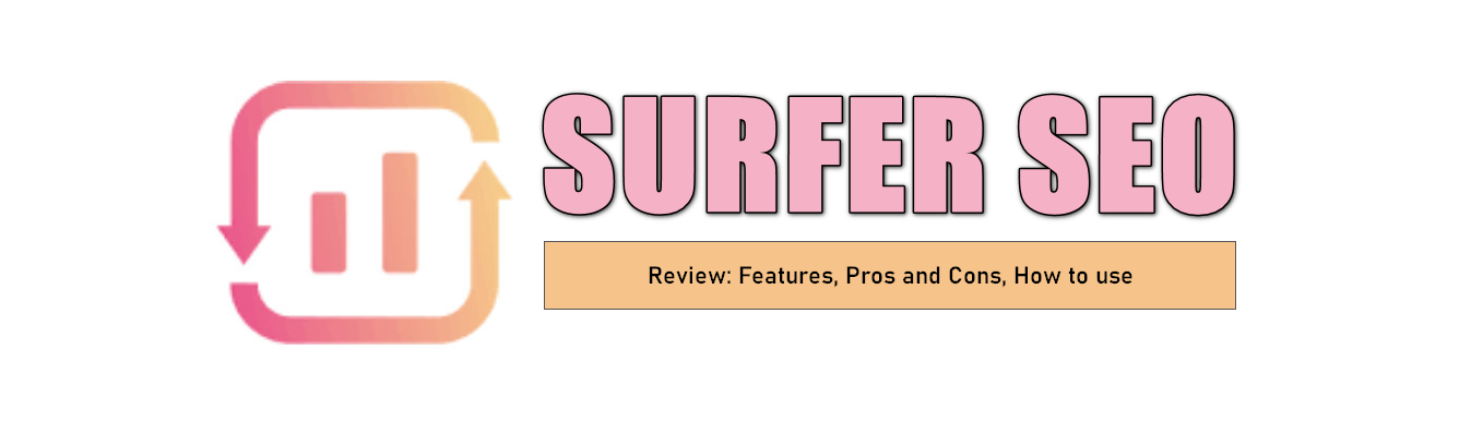 Surfer SEO Review 2022: 콘텐츠 순위 27을 위한 최고의 온페이지 SEO 도구 및 콘텐츠 최적화 도구 Surfer SEO review and alternative