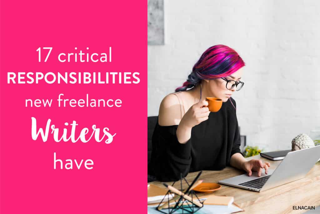 17 Responsabilità di uno scrittore freelance che dovresti conoscere