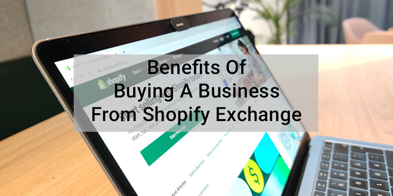 Benefícios de comprar uma empresa no Shopify Exchange
