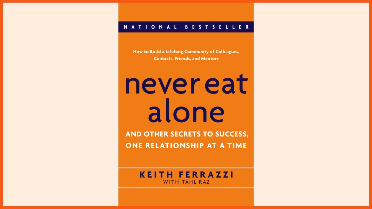 Never Eat Alone - Meilleur livre pour le développement des affaires