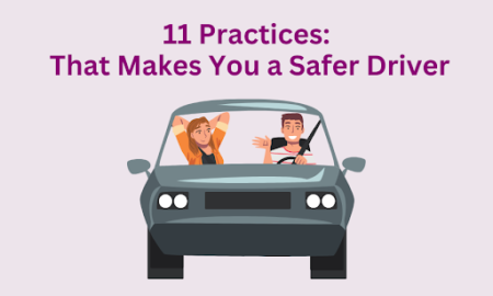 11 วิธีปฏิบัติที่ทำให้คุณเป็นคนขับที่ปลอดภัยยิ่งขึ้น