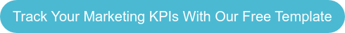 Lacak KPI Pemasaran Anda Dengan Template Gratis Kami