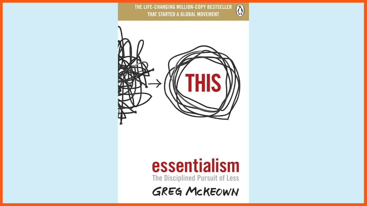 Essentialism: The Disciplined Pursuit of Less - 提高生產力的最佳書籍