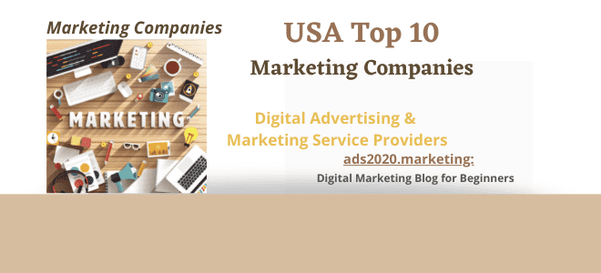 Top 10 Marketingunternehmen in den USA 2022 für digitale Werbe- und Marketingdienste @ads2020.marketing Blog für Anfänger USA_Top10_Marketing_Companies-Digital_Advertising_Marketing_Service_Providers-600x300