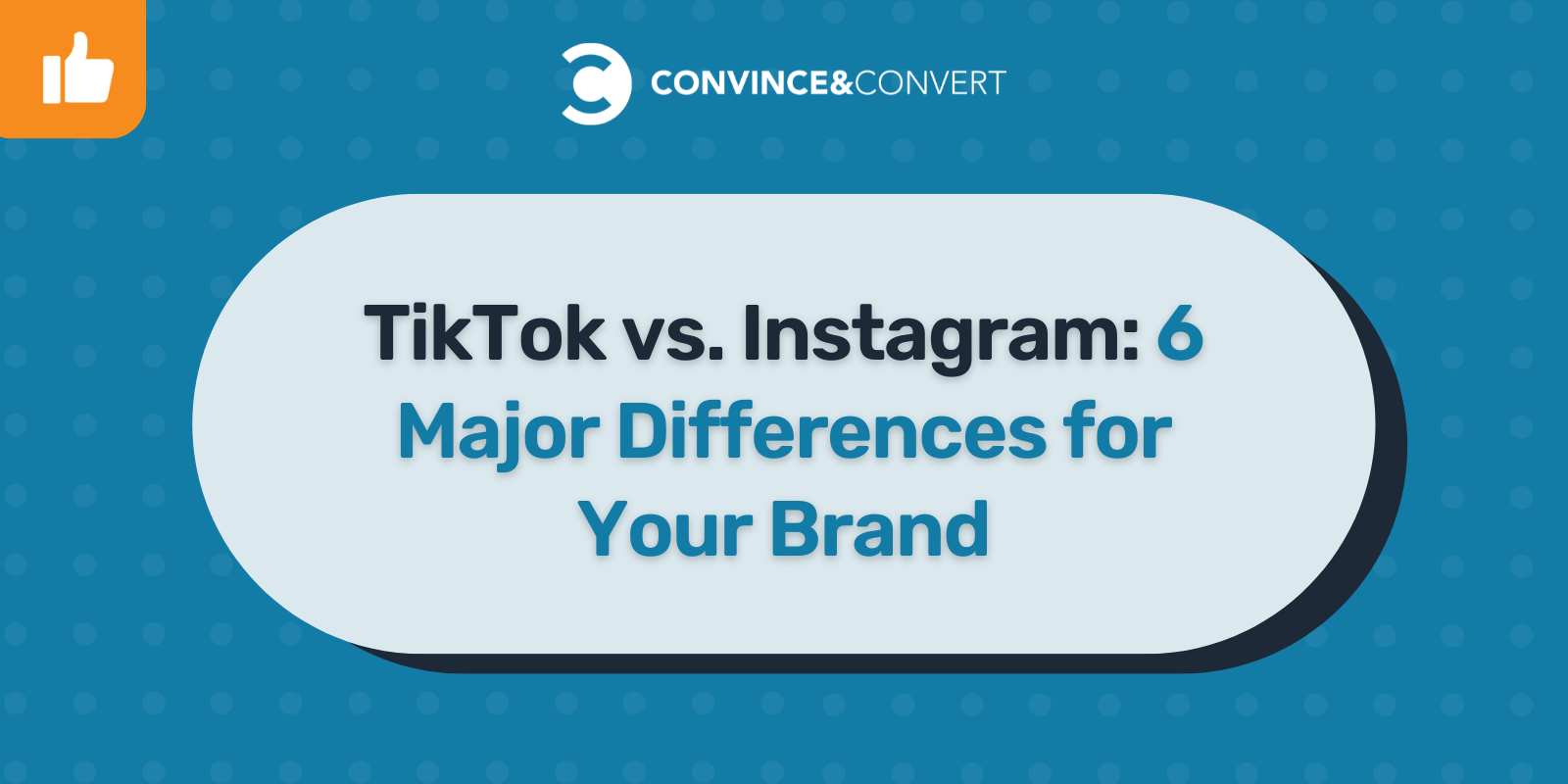 TikTok vs. Instagram: 브랜드의 6가지 주요 차이점