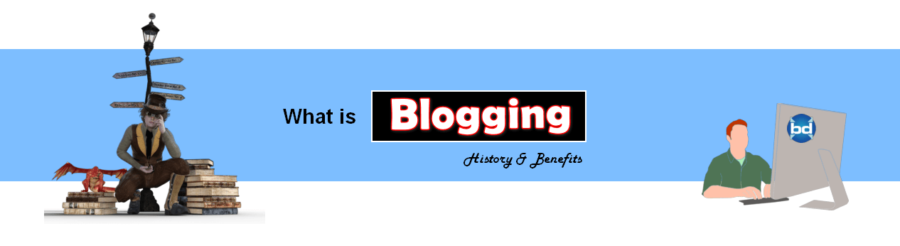 What is Blogging