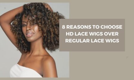 일반 레이스 가발보다 HD 레이스 가발을 선택해야 하는 8가지 이유