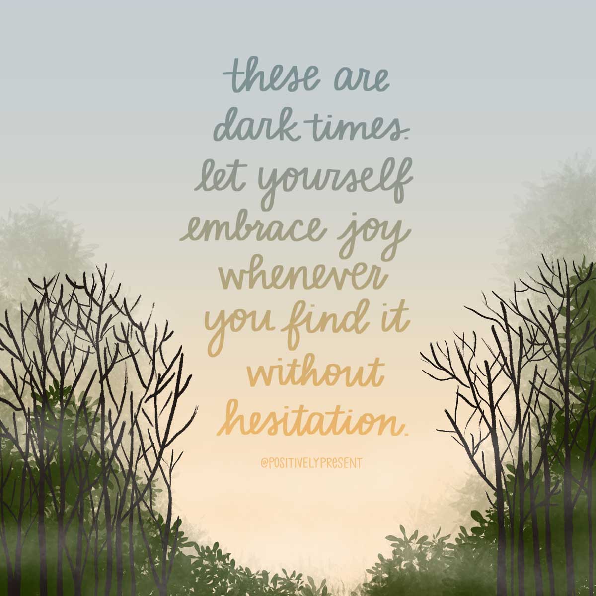 Sonnenaufgang zwischen Bäumen mit Text, umarmen Sie Freude, wann immer Sie sie finden.