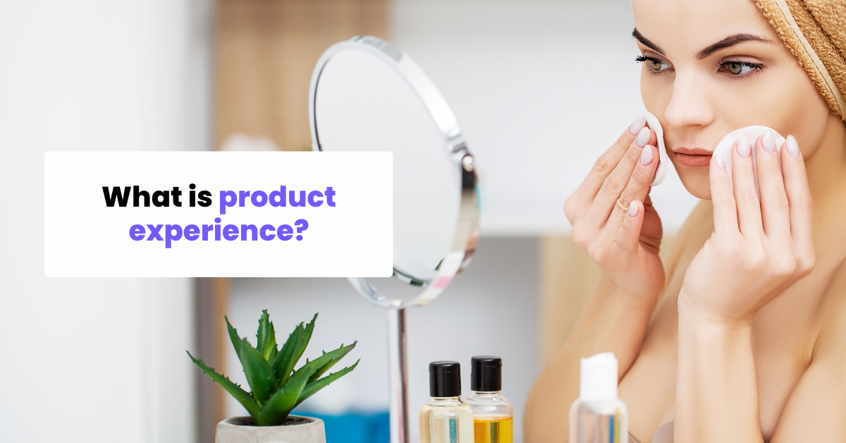 Cos'è l'esperienza del prodotto o PX?
