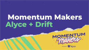 Alyce et Drift