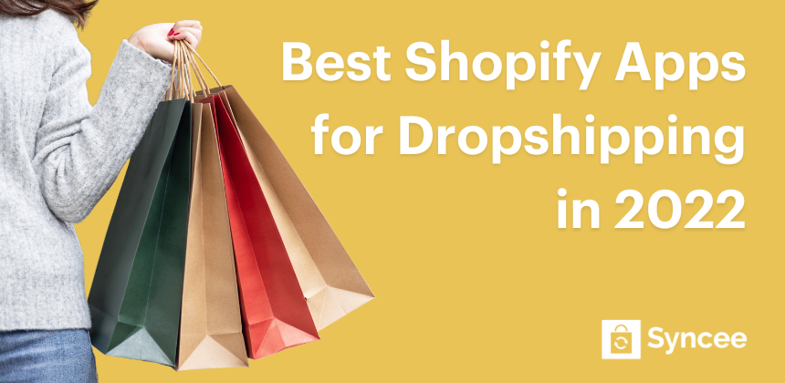 2022年のドロップシッピングに最適なShopifyアプリ Best Shopify Apps for Dropshipping in 2022