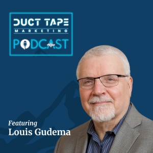 Louis Gudema, ospite del Duct Tape Marketing Podcast