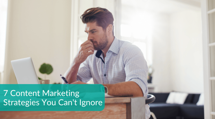 7 Content-Strategien, die Sie nicht ignorieren können (1)