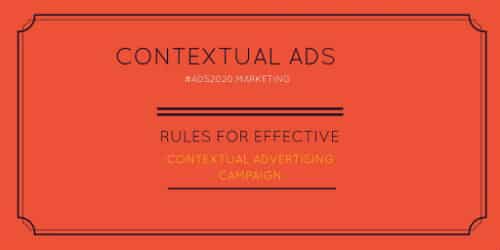 10 Aturan untuk Kampanye Periklanan Kontekstual yang Efektif 10 Rules for Effective Contextual Advertising Campaign-ads2020.marketing-500x250