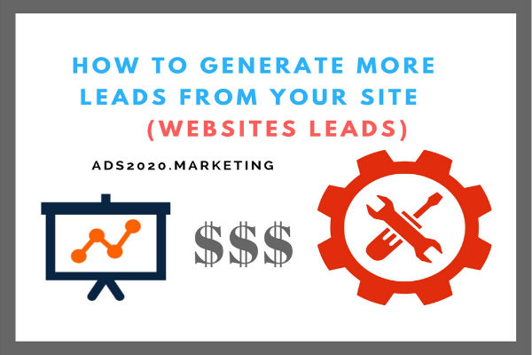 如何从您的网站产生更多潜在客户 HOW TO GENERATE MORE LEADS FROM YOUR-WEBSITES sales-600x400