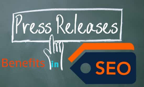 การส่งข่าวประชาสัมพันธ์ออนไลน์และประโยชน์ของ SEO Press-Release-Benefits-in-SEO-550x334
