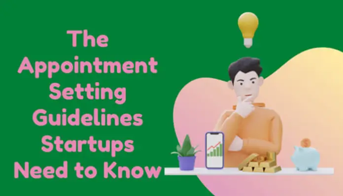 初创公司需要了解的约会设置指南 |大亨媒体 The Appointment Setting Guidelines Startups Need to Know Target market