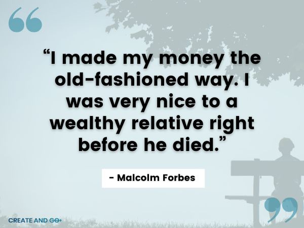 Malcolm Forbes-Zitat