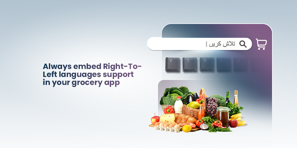 Supporto linguistico da destra a sinistra nell'app della drogheria Right to left language support in grocery app